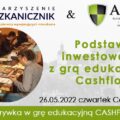 Białystok - 26.05.2022 - Podstawy inwestowania z grą edukacyjną Cashflow