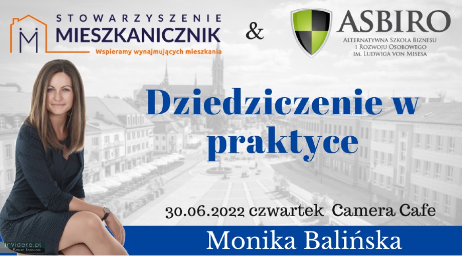 Białystok - 30.06.2022 - szkolenie: Dziedziczenie w praktyce - Monika Balińska
