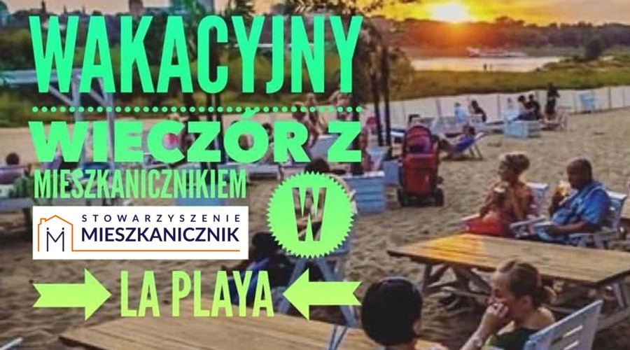 Warszawa - 21.07.2022 - Wakacyjne spotkanie networkingowe w La Playa
