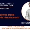 Warszawa - 13.09.2022- szkolenie: Alternatywne źródła pozyskiwania nieruchomości - Krzysztof Rzepkowski
