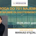 Katowice 29.09 Mariusz Stężały: Droga do 701 najemców w najmie długoterminowym