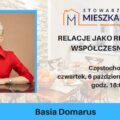 Częstochowa - 6.10.2022 - Relacje jako remedium na współczesne czasy - Basia Domarus