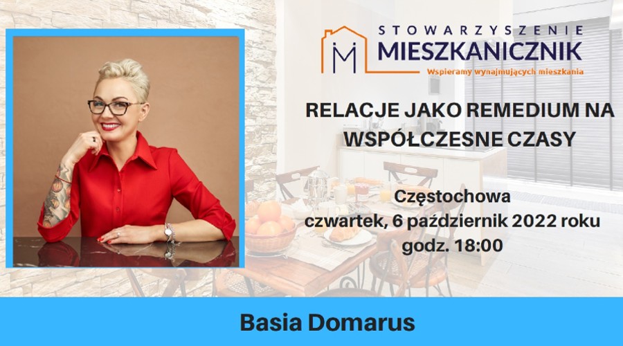 Częstochowa - 6.10.2022 - Relacje jako remedium na współczesne czasy - Basia Domarus