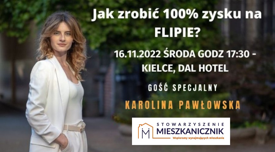 Kielce 16.11.2022 - szkolenie 100% zysku na flipie - Karolina Pawłowska