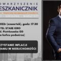 Łódź - 17.11.2022 - Wykorzystanie inflacji w inwestowaniu w nieruchomości - Dawid Michna