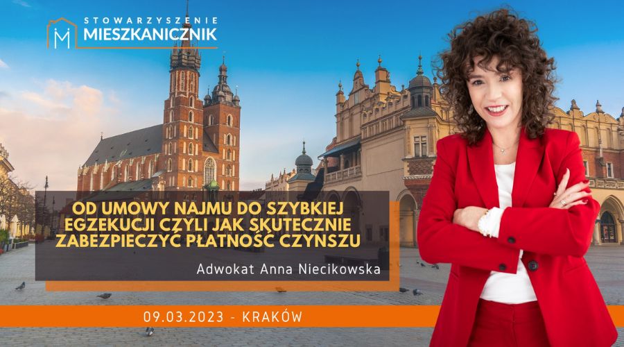 mieszkanicznik Kraków - 09.03.2023 - Od umowy najmu do szybkiej egzekucji - anna niecikowska