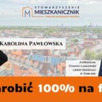 mieszkanicznik Toruń - 13.06.2023 - szkolenie Jak zarobić 100% na flipie - Karolina Pawłowska 900x500