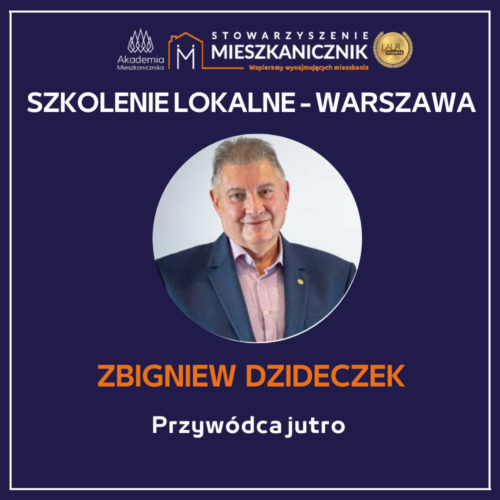 Zbigniew Dzideczek - Przywódca jutro