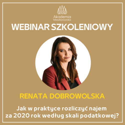 Renata Dobrowolska - Jak w praktyce rozliczyć najem za 2020 rok według skali podatkowej?