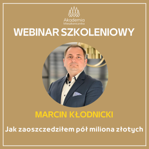 Marcin Kłodnicki - Jak zaoszczędziłem pół miliona złotych