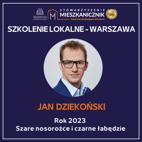 Jan Dziekoński - Rok 2023 - Szare nosorożce i czarne łabędzie