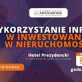 Rzeszów - 25.07.2023 - Wykorzystanie inflacji w inwestowaniu w nieruchomości - Dawid Michna