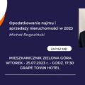 mieszkanicznik Zielona Góra - 25.07.2023 - Michał Rogoziński szkolenie Opodatkowanie najmu i sprzedaży nieruchomości w 2023r. 900x500
