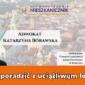 Toruń - 10.10.2023 - Jak sobie poradzić z uciążliwym lokatorem - Katarzyna Bórawska