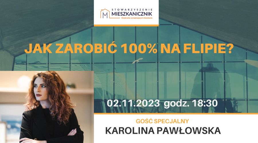 mieszkanicznik Katowice 2.11.2023 szkolenie Jak zarobić 100% na flipie - Karolina Pawłowska