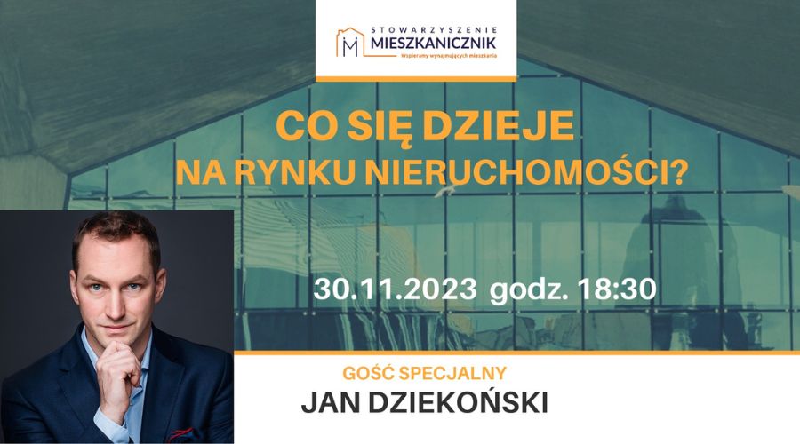 mieszkanicznik Katowice 30.11 Jan Dziekoński - co słychać na rynku nieruchomości - analiza