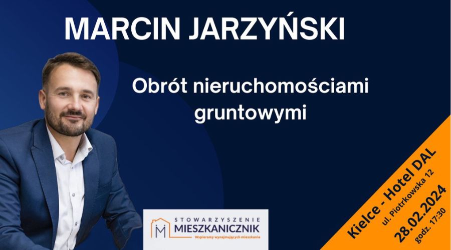 mieszkanicznik Kielce 28.02.2024 Marcin Jarzyński - obrót nieruchomościami gruntowymi
