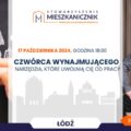 mieszkanicznik Łódź - 17.10.2024 Czwórca Święta Wynajmującego - Piotr Saderski