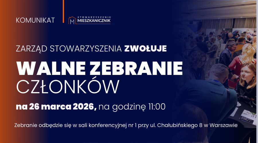 Walne Zebranie Członków Stowarzyszenia Mieszkanicznik