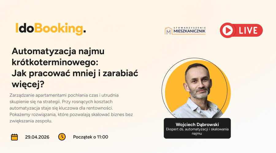 🔴LIVE 29.04: Automatyzacja najmu krótkoterminowego: Jak pracować mniej i zarabiać więcej?
