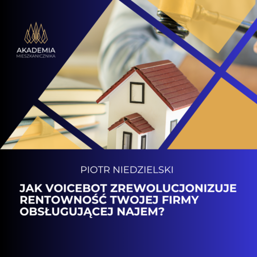 Jak Voicebot zrewolucjonizuje rentowność Twojej firmy obsługującej najem