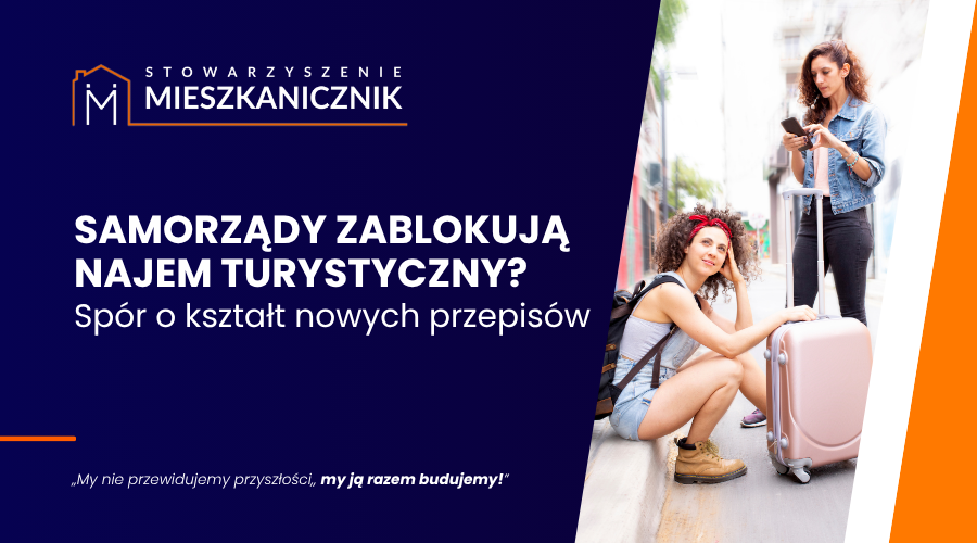 Najem krótkoterminowy w Polsce – nowe przepisy i projekt UC135